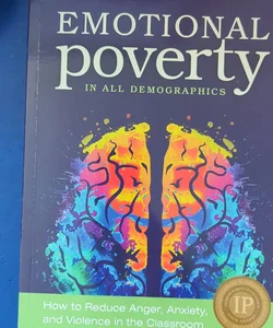 Emotional Poverty in All Demographics