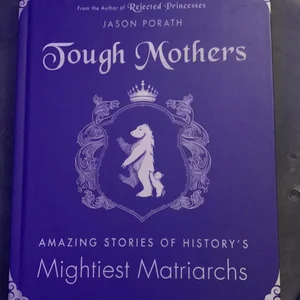 Tough Mothers