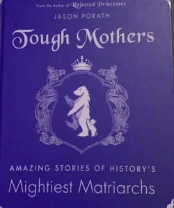 Tough Mothers