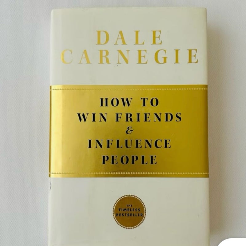How to Win Friends and Influence People