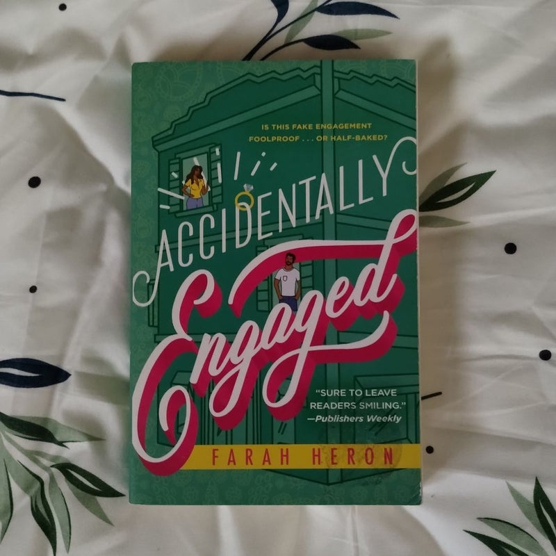 Accidentally Engaged