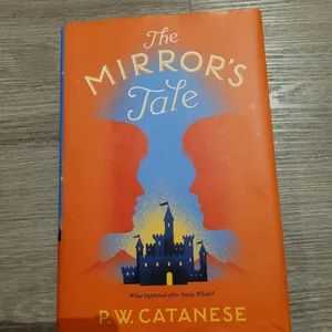 The Mirror's Tale