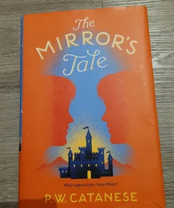 The Mirror's Tale
