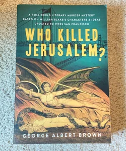 Who Killed Jerusalem?