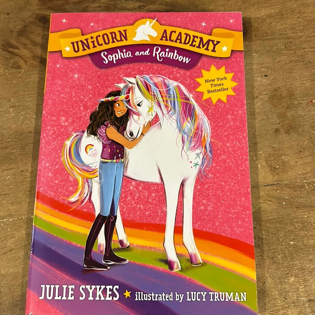 Unicorn Academy #1: Sophia and Rainbow