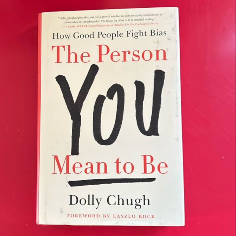 The Person You Mean to Be