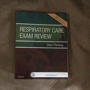 Respiratory Care Exam Review