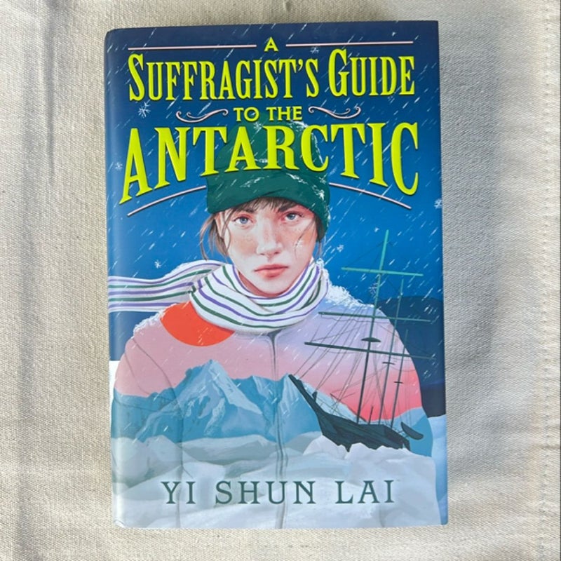 A Suffragist's Guide to the Antarctic