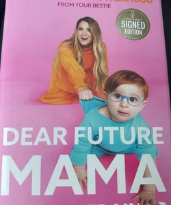 Dear future mama signed 