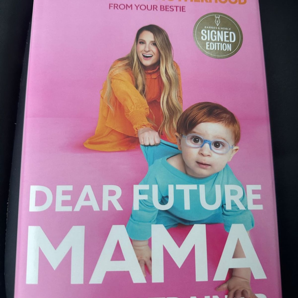 Dear future mama signed by Meghan Trainor, Hardcover | Pangobooks