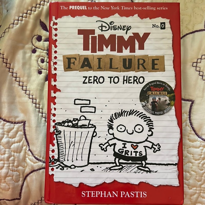 Timmy Failure: Zero to Hero (Timmy Failure Prequel)