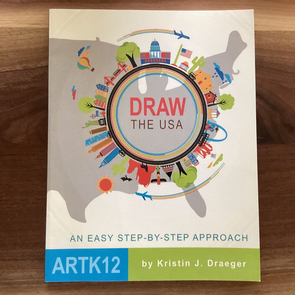 Draw the USA by Kristin Draeger