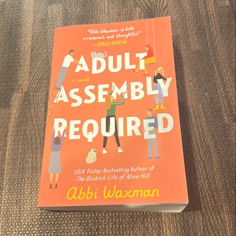 Adult Assembly Required