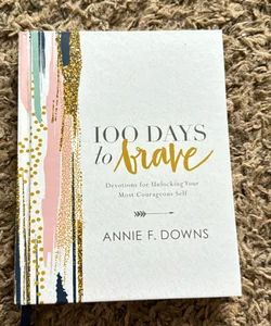 100 Days to Brave