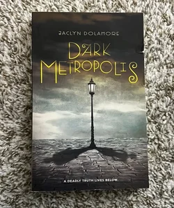 Dark Metropolis