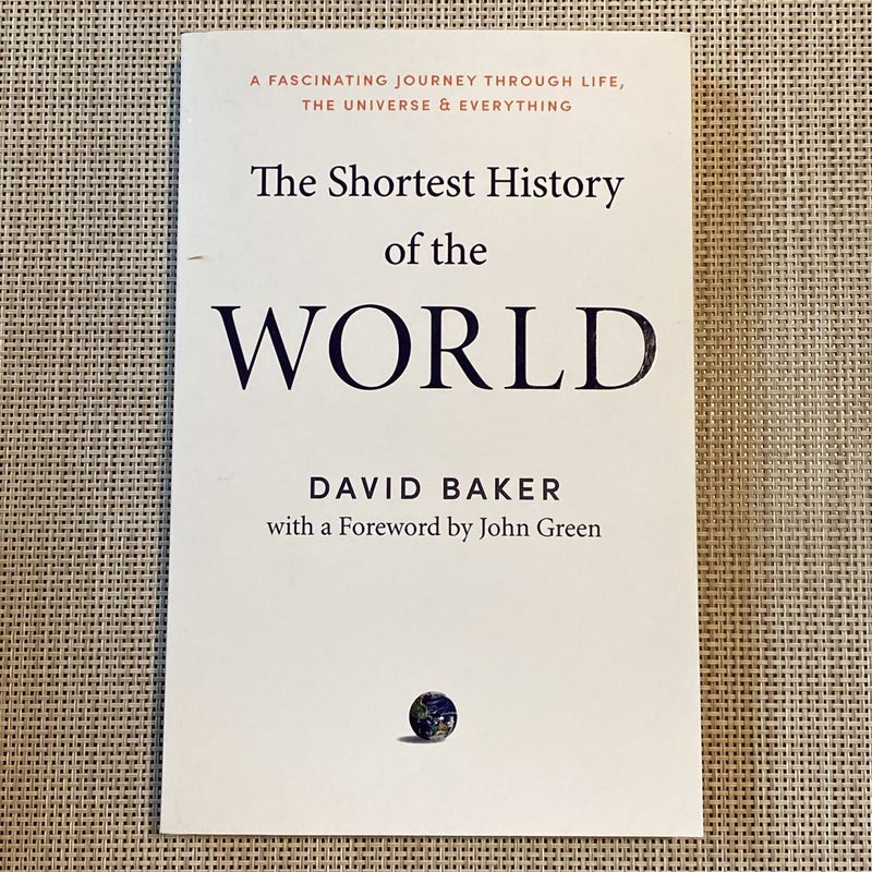 The Shortest History of the World