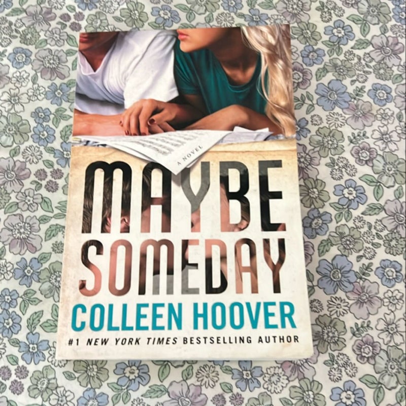 Maybe Someday