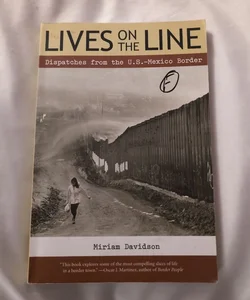 Lives on the Line