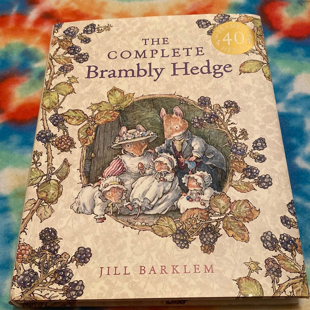 The Complete Brambly Hedge by Jill Barklem, Hardcover