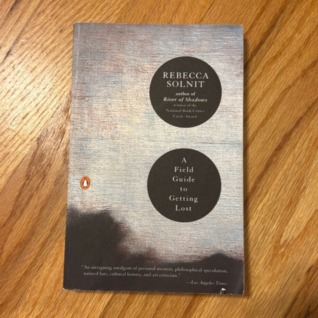 A Field Guide to Getting Lost