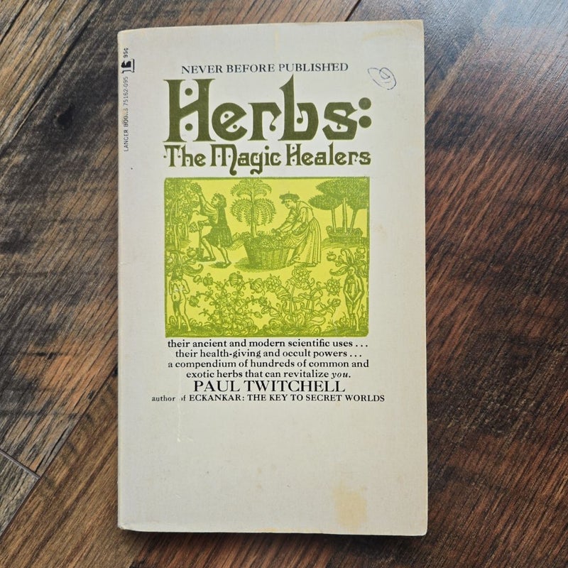 Herbs The Magic Healers