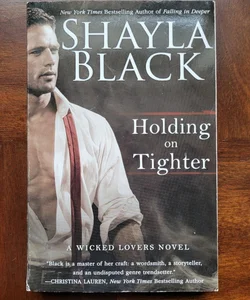 Holding On Tighter by Shayla Black Romance