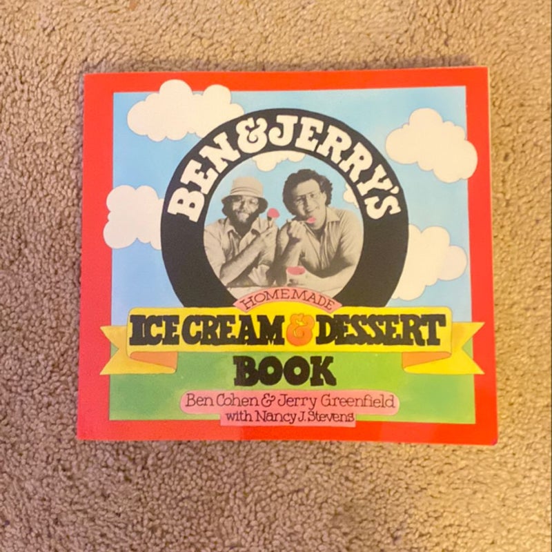 Ben and Jerry's Homemade Ice Cream and Dessert Book