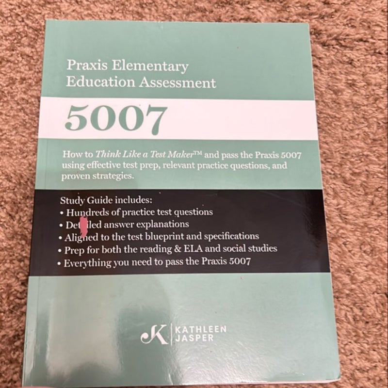 Praxis Elementary Education Assessment 5007: Reading and Language Arts and Social Studies