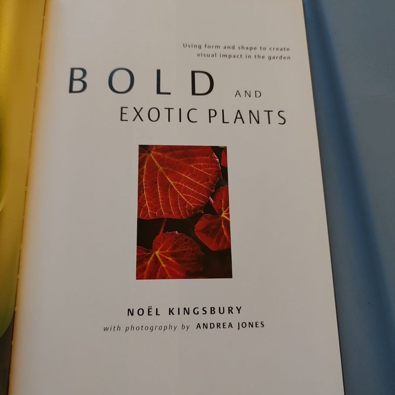 Bold and Exotic Plants 