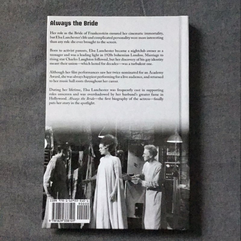 Always the Bride - a Biography of Elsa Lanchester (hardback)