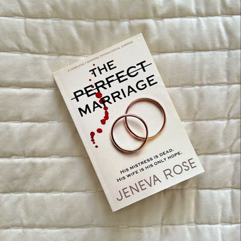 The Perfect Marriage