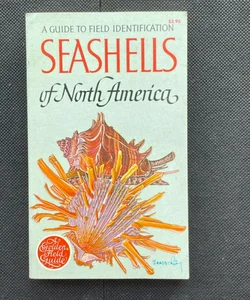 Seashells of North America Field Guide