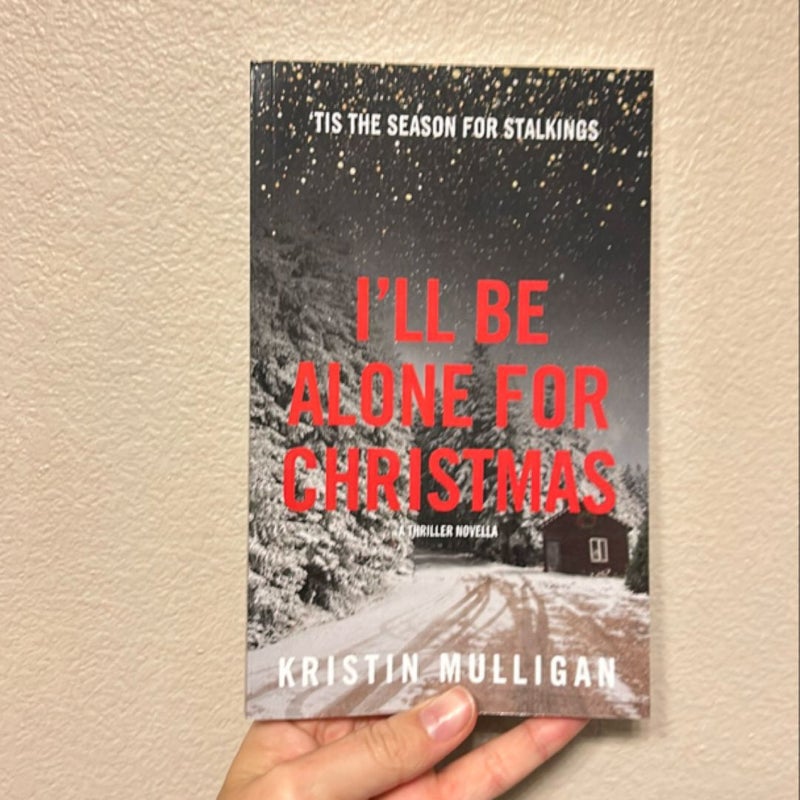 I'll Be Alone for Christmas