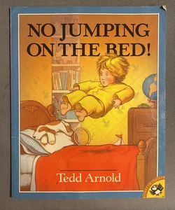 No Jumping On The Bed!