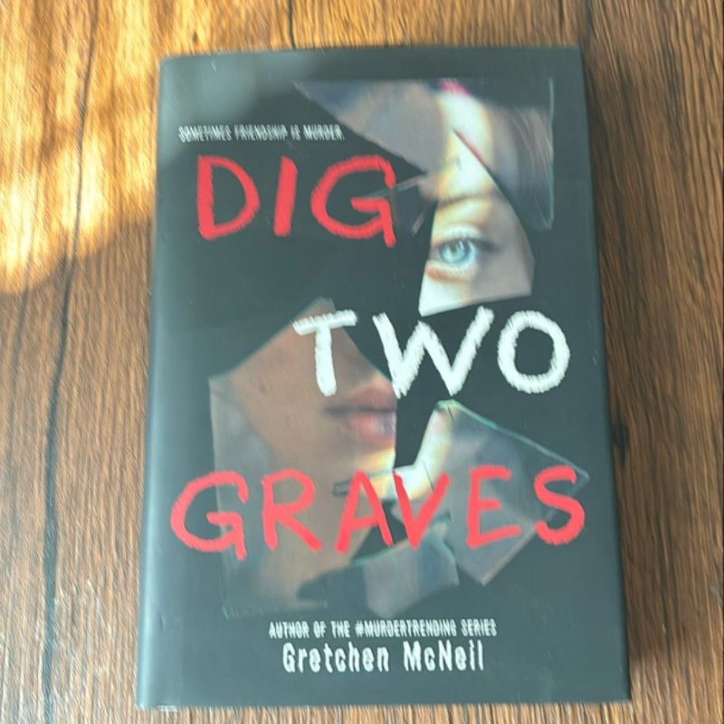 Dig Two Graves