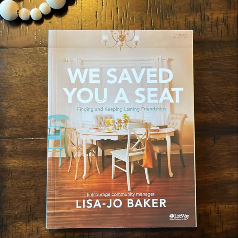 We Saved You a Seat - Bible Study Book