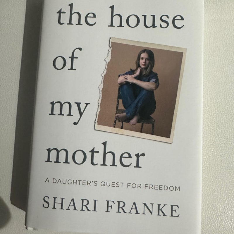 The House of My Mother