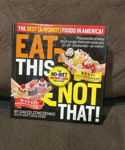 Eat This Not That!