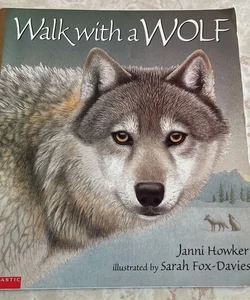 Walk With a Wolf 