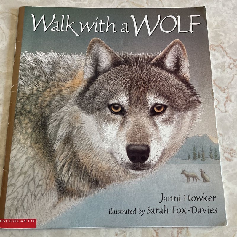 Walk With a Wolf 
