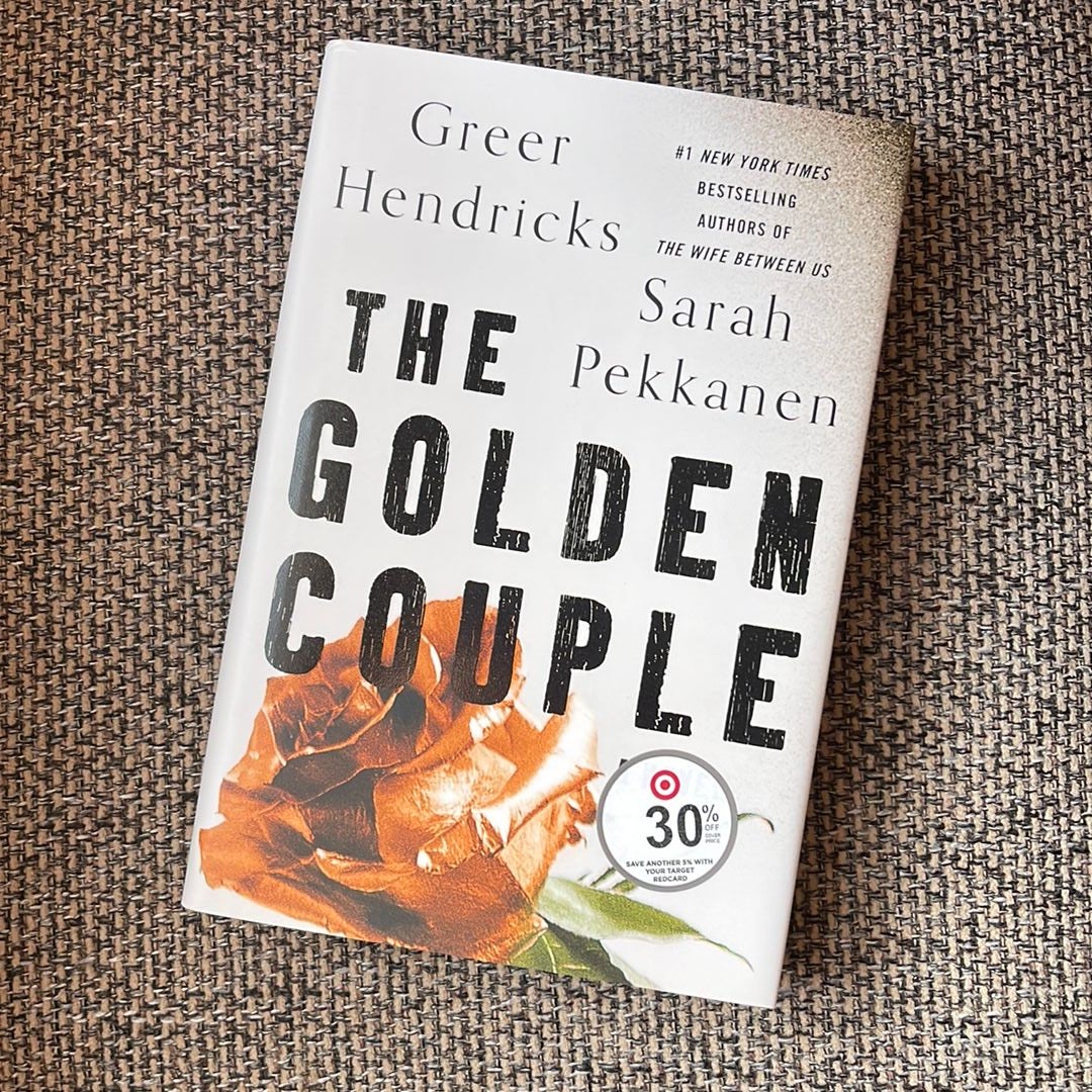 The Golden Couple by Greer Hendricks; Sarah Pekkanen, Hardcover | Pangobooks