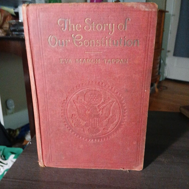 The Story of Our Constitution 