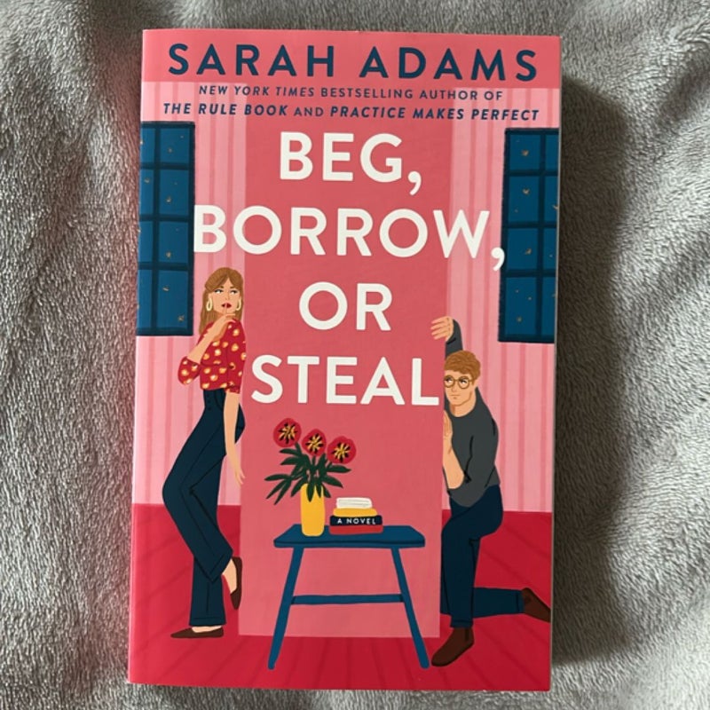 Beg, Borrow, or Steal