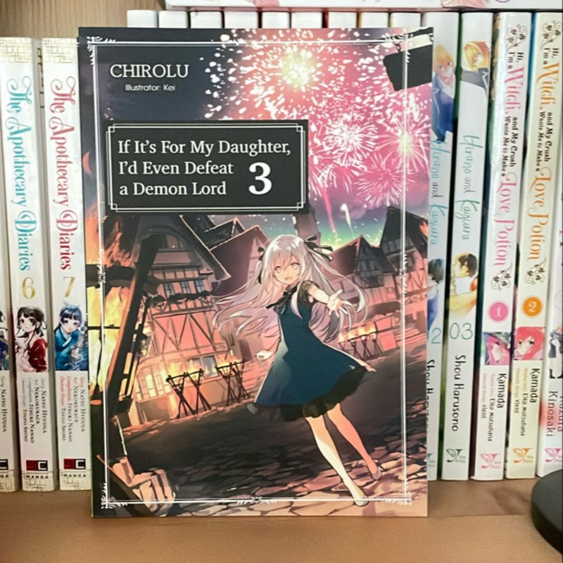 If It's for My Daughter, I'd Even Defeat a Demon Lord: Volume 3