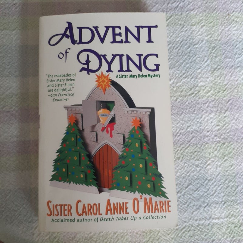 Advent of Dying