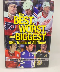 The Best, Worst and Biggest NHL Trades of All Time