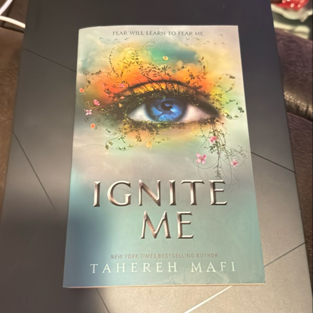 Ignite Me