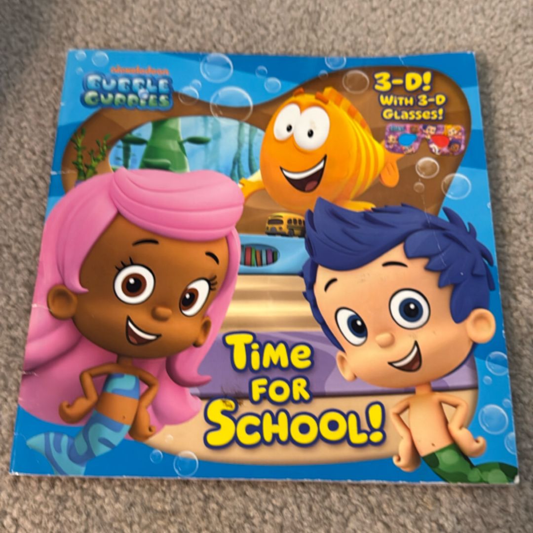 Time for School! (Bubble Guppies)