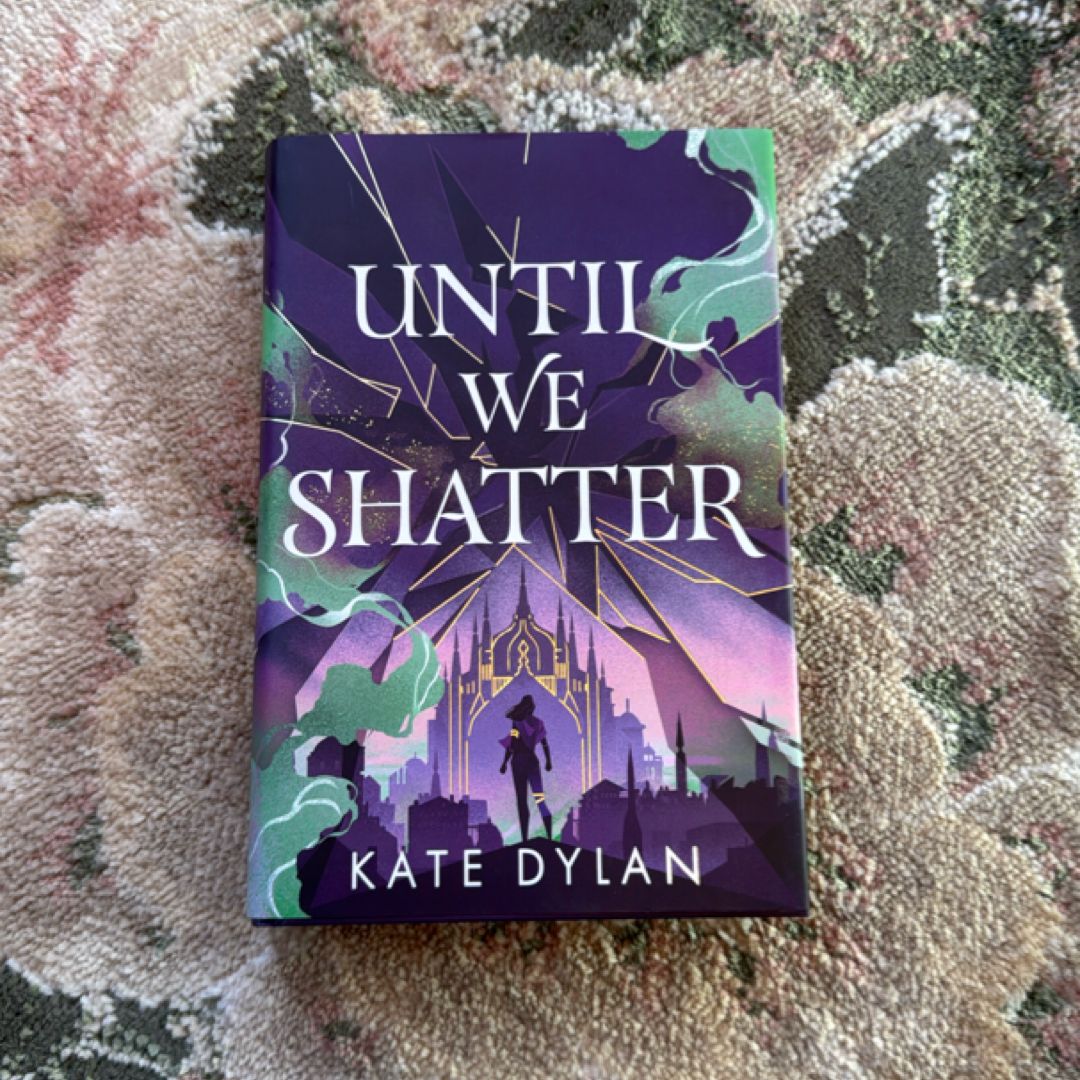 Until We Shatter Illumicrate