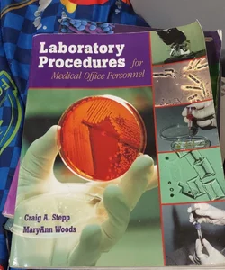 Laboratory Procedures for Medical Office Personnel